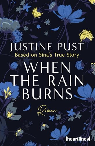 Bild: When the Rain Burns ? Eine Second Chance Romance nach einer wahren Geschichte f�r 9,99 EUR bei amazon.de