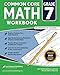 7th Grade Math Workbook: Common Core Math Workbook