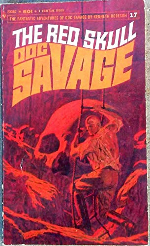 The Red Skull: A Doc Savage Adventure (Doc Savage #17)