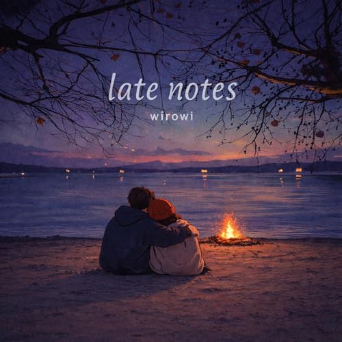 Late notes