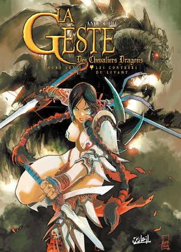 La Geste des Chevaliers Dragons T00: Hors série La Geste des Chevaliers Dragons T00: Hors série