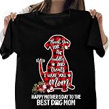 Happy Mother's Day To The Best Dog Mom Shirt, Dog Mom Shape Shirt, Valetine's day, Thank you For The