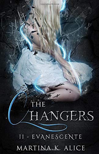 The Changers - Evanescente The Changers - Evanescente
