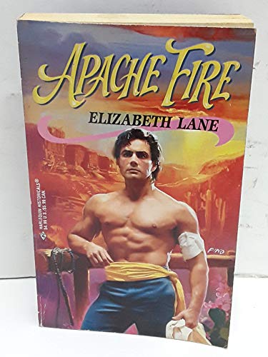 Apache Fire (Harlequin Historical series, No. 436)