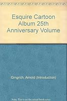 Esquire Cartoon Album 25th Anniversary Volume B002GW4JX4 Book Cover
