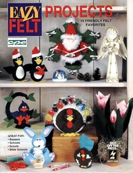 Paperback Eazy Felt Projects: 15 Friendly Felt Favorites Book