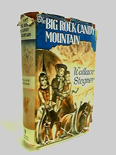 The Big Rock Candy Mountain B0000CHO5M Book Cover