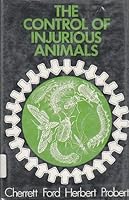 Control of Injurious Animals 0312169051 Book Cover