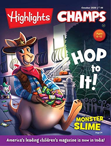 Highlight Champs October 2020 (For Age 6-12) America's Leading Children's Magazine is now in India