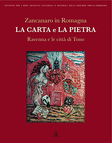 Zancanaro in Romagna. la carta e la pietra