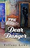 Dear Danger