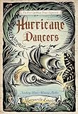 Hurricane Dancers: The First Caribbean Pirate Shipwreck (Pura Belpre Honor Books - Author (Narrative))
