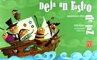 Deja un rastro de luz/ Leave a Trace of Light: Poesia para ninos/ Poetry for Children (Spanish Edition) 9685447829 Book Cover