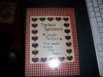 Paperback Hartland Heartsavers Sampler Recipes That Won't Break Your Heart! Book