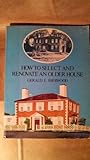 How to Select and Renovate an Older House