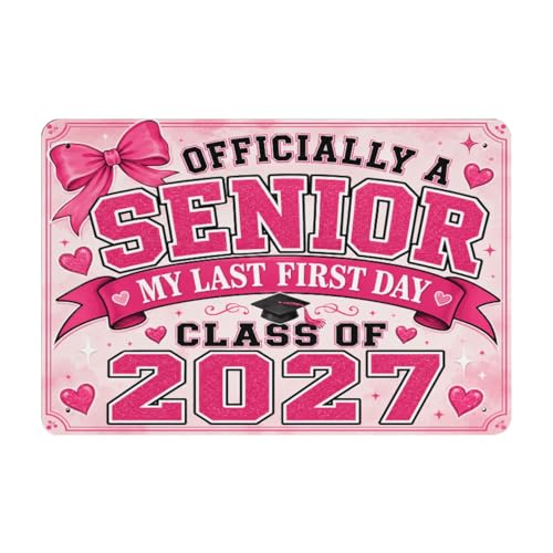 Officially a Senior My Last First Day Class of 2027 Tin Sign - First Day of Senior Year 2027 Sign for Teen Girl Bedroom Wall Decor High School Back to School Photo Prop Retro Pink School Signs Outdoors