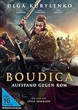 Boudica - Aufstand gegen Rom