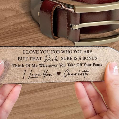 I Love You for Who You Are But That Thing Sure Is A Bonus - Couple Personalized Custom Engraved Leather Belt - Gift For Husband, Boyfriend, Anniversary - Personalized Belt for Husband3