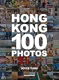 Hong Kong in 100 Photos