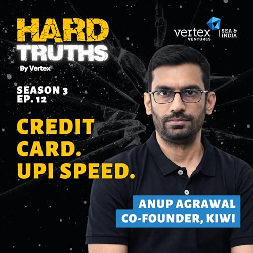 Why Every Future Fintech in India Will Be Built on UPI | Anup Agarwal, Kiwi