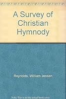 A Survey of Christian Hymnody B000GKO6JA Book Cover