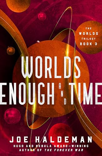 Worlds Enough and Time (The Worlds Trilogy Book 3)