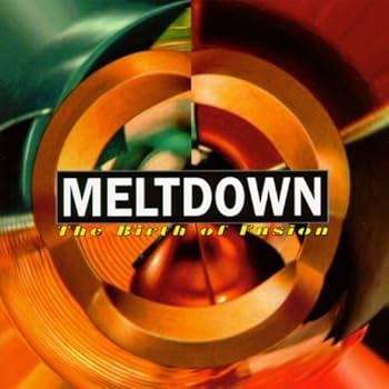 Audio CD Meltdown-Birth of Fusion Book