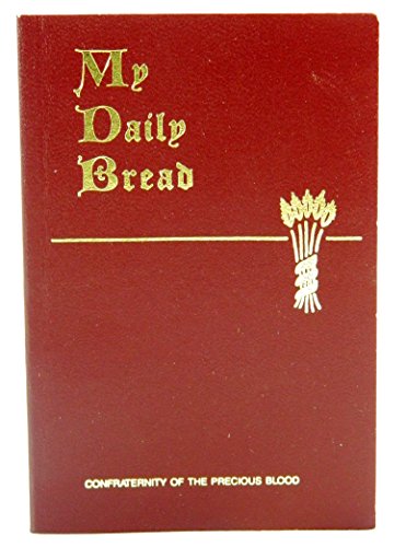 My Daily Bread - a Summary of the Spiritual Lif... B0029VWD30 Book Cover