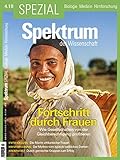 Spektrum Spezial - Fortschritt durch Frauen: Wie Gesellschaften von der Gleichberechtigung profitieren (Spektrum Spezial - Biologie, Medizin, Hirnforschung)