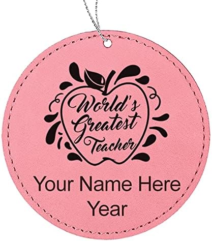 LaserGram Personalized Christmas Ornament, World's Greatest Teacher, Faux Leather, Custom Laser Engraved Gift Idea (Round Shape, Pink)