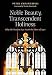 Noble Beauty, Transcendent Holiness: Why the Modern Age Needs the Mass of Ages