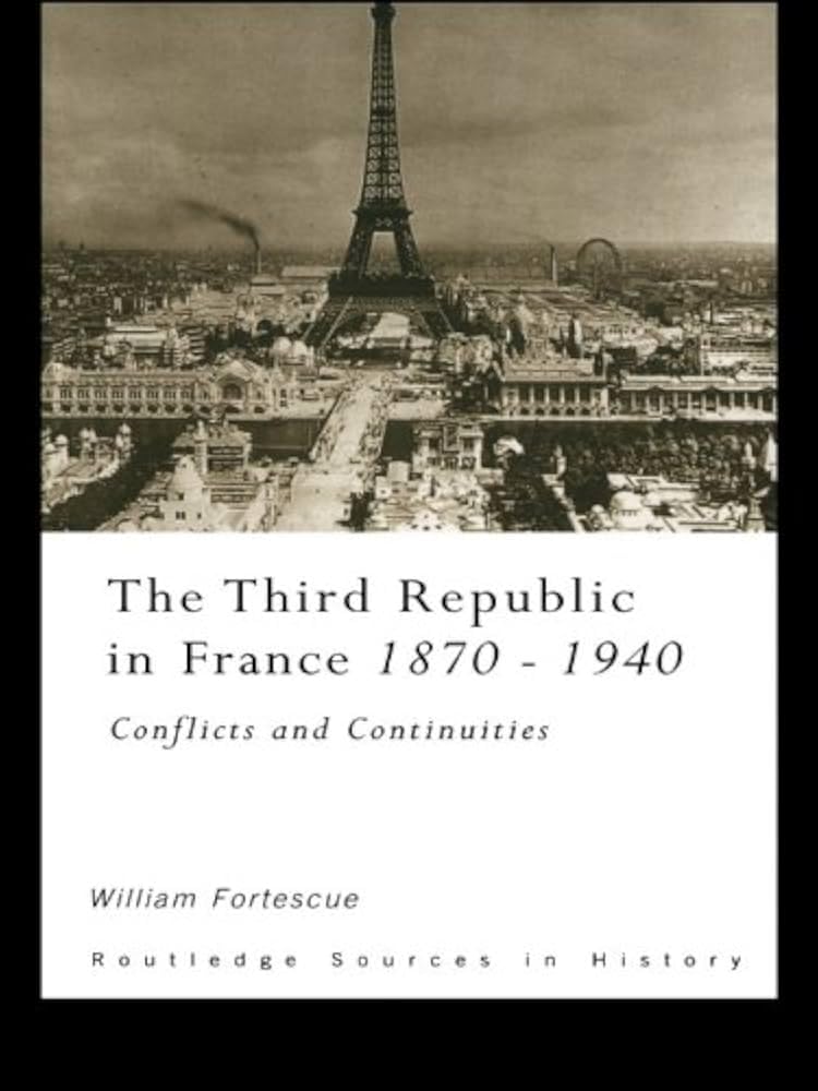 Buy The Third Republic in France 1870-1940: Conflicts and Continuities — BookShops.in