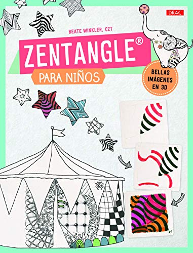 Zentangle Para Niños (EL LIBRO DE)