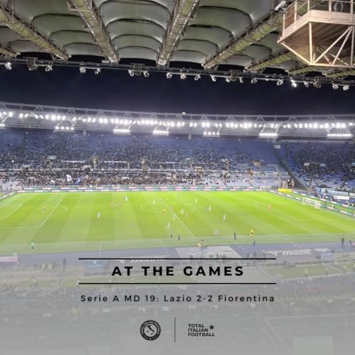 25/26, Ep.301: At the Games - Lazio 2-2 Fiorentina Podcast Por  arte de portada