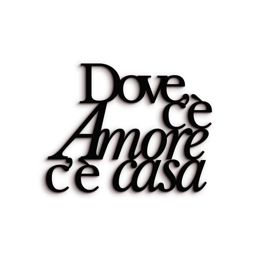 Social Crazy GLOBAL - SCRITTA IN LEGNO - Dove c'è amore c'è casa - PRODOTTO ARTIGINALE MADE IN ITALY - STAMPA UV AD ALTISSIMA QUALITÀ (80x62 cm)