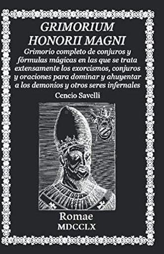 GRIMORIUM HONORII MAGNI: Grimorio completo de conjuros y fórmulas mágicas en las que se trata extensamente los exorcismos, conjuros y oraciones para ... a los demonios y otros seres infernales | Ya disponible en tu tienda friki favorita! En mundofriki.es!