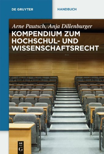 Kompendium zum Hochschul- und Wissenschaftsrecht (De Gruyter Handbuch)