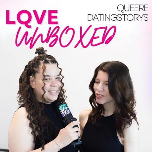 LQVE UNBOXED: Queere Datingstorys copertina
