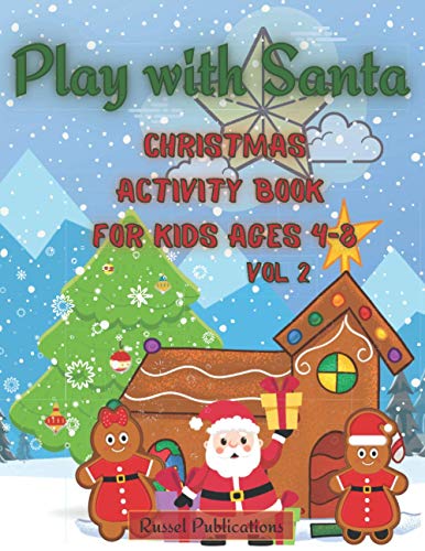 Play With Santa Vol 2. Christmas Activity Book for Kids Ages 4-8: Toddlers and Preschoolers. Holiday Gift for Boys and Girls. Christmas Crafts and ... for Kids. Funny Pre Kindergarten Workbook. image 2