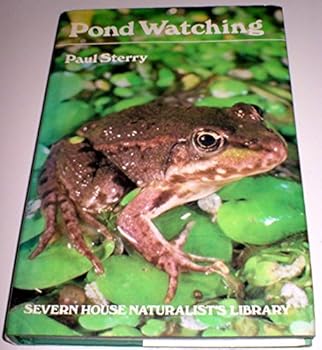 Hardcover Pond Watching (Severn House naturalist's library) Book