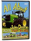 All About John Deere for Kids Part 3
