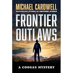 Frontier Outlaws Audiolibro Por Michael Cardwell arte de portada