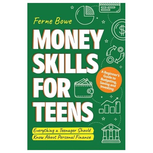 Money Skills for Teens to Thrive Financially