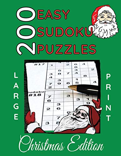 200 Easy Sudoku Puzzles, LARGE Print, Christmas Edition: Easy Sudoku Games With Answers,Big Print,Easy To Read, 8.5"x 11" size,252 pages,Paperback