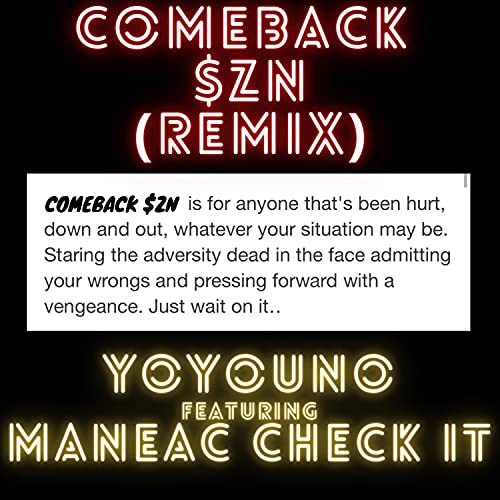Comeback $zN (feat. Maneac Check'It) [Explicit]