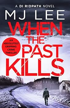 Paperback When the Past Kills (Di Ridpath Crime Thriller) Book