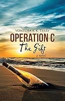 Operation C: The Gift 1491763957 Book Cover