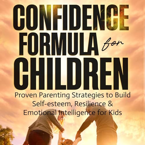 Confidence Formula for Children by Maya River episode artwork