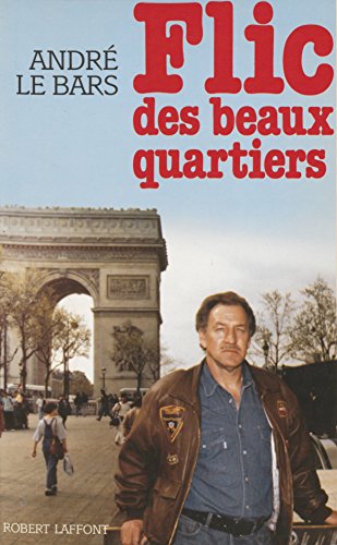 Télécharger Flic des beaux quartiers (Vécu) PDF