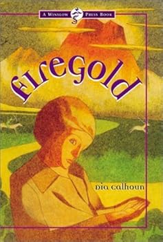 Paperback Firegold by Calhoun, Dia (2001) Paperback Book